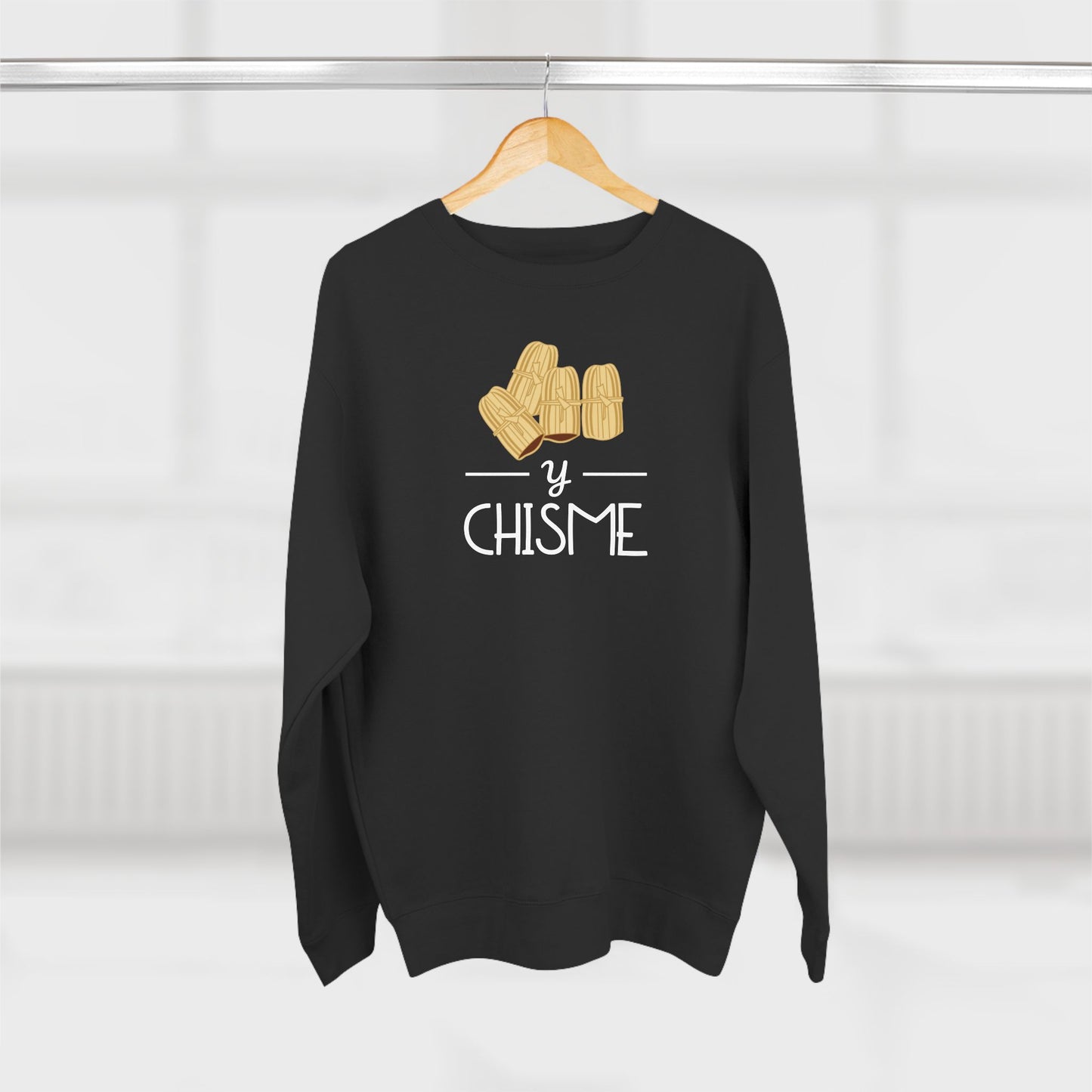 Tamales Y Chisme Unisex Crewneck Sweatshirt
