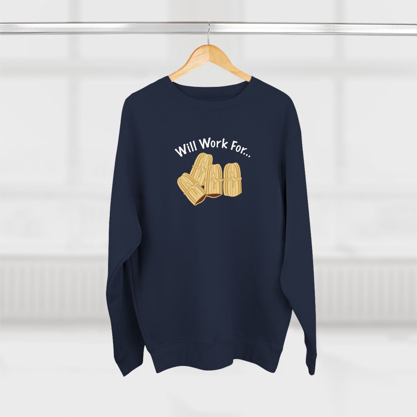 Will Work For Tamales Crewneck Sweatshirt