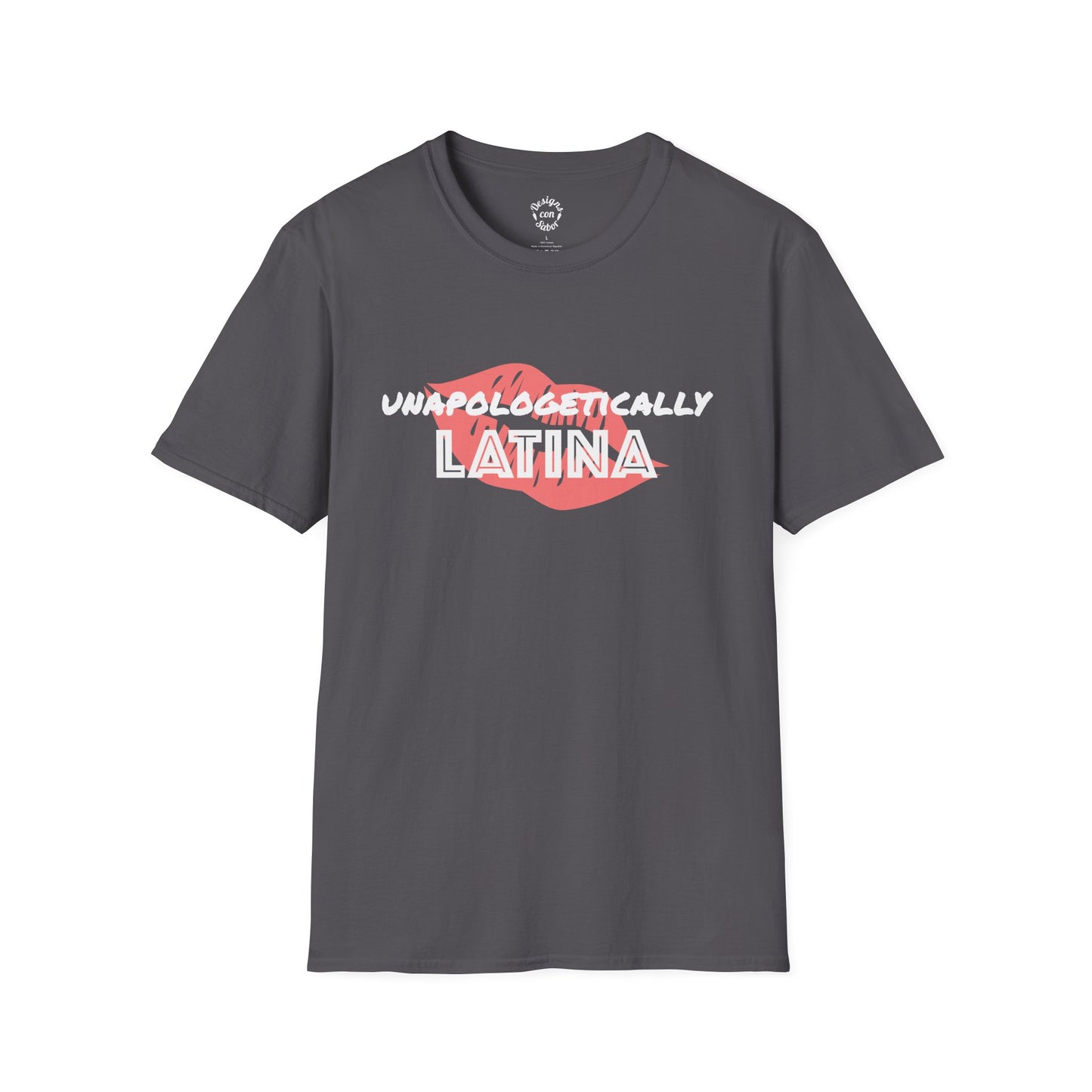 Unapologetically Latina Soft Cotton Tee | Latina Pride Shirt with Kiss Lips Design