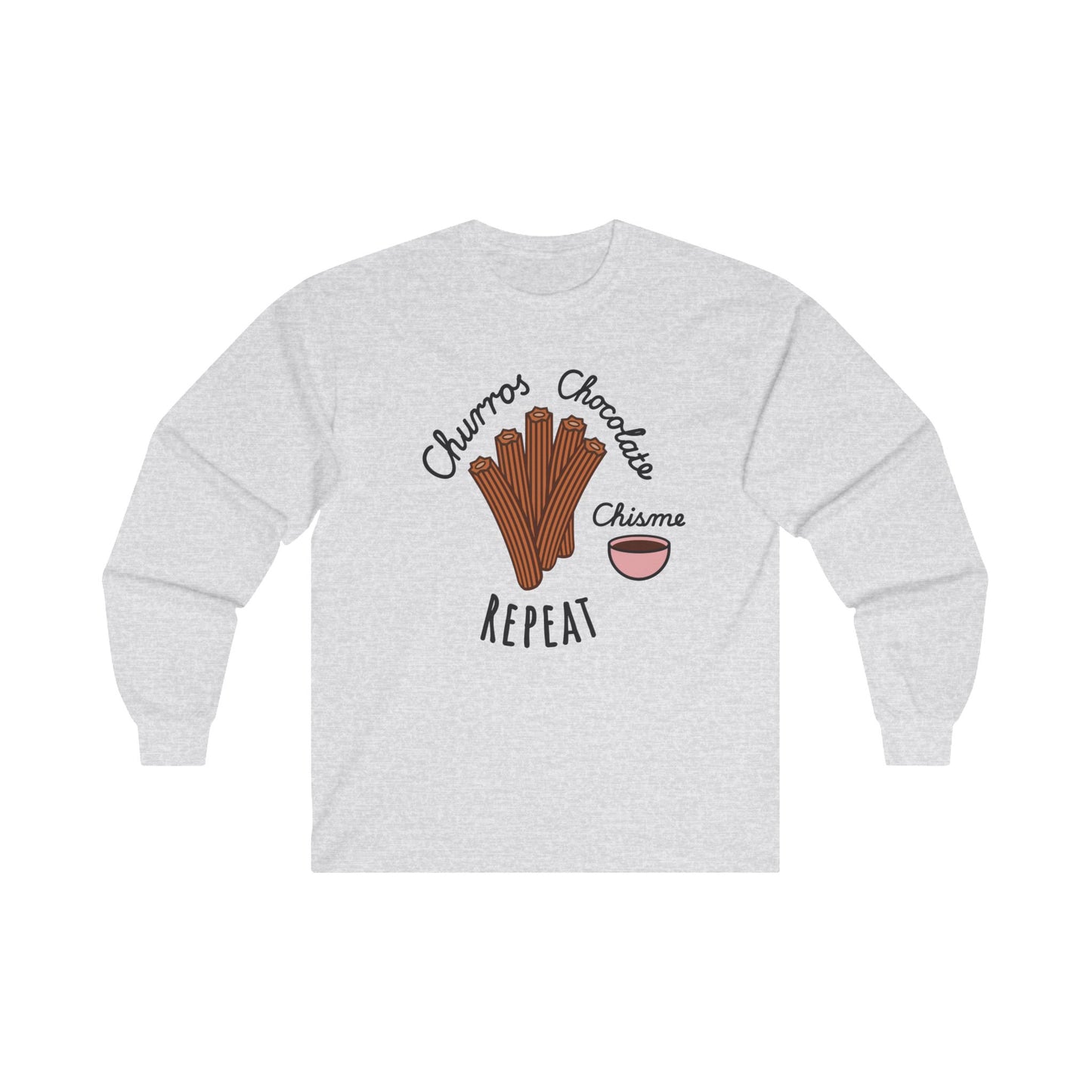 Churros Chocolate Chisme Repeat Ultra Cotton Long Sleeve Tee