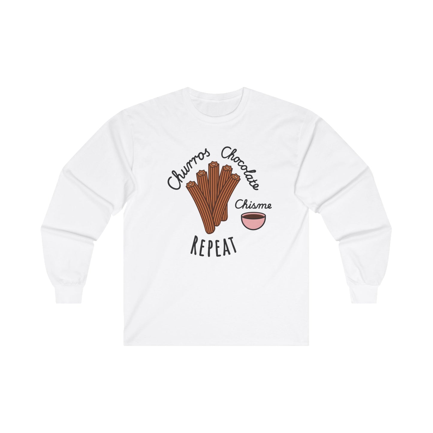 Churros Chocolate Chisme Repeat Ultra Cotton Long Sleeve Tee