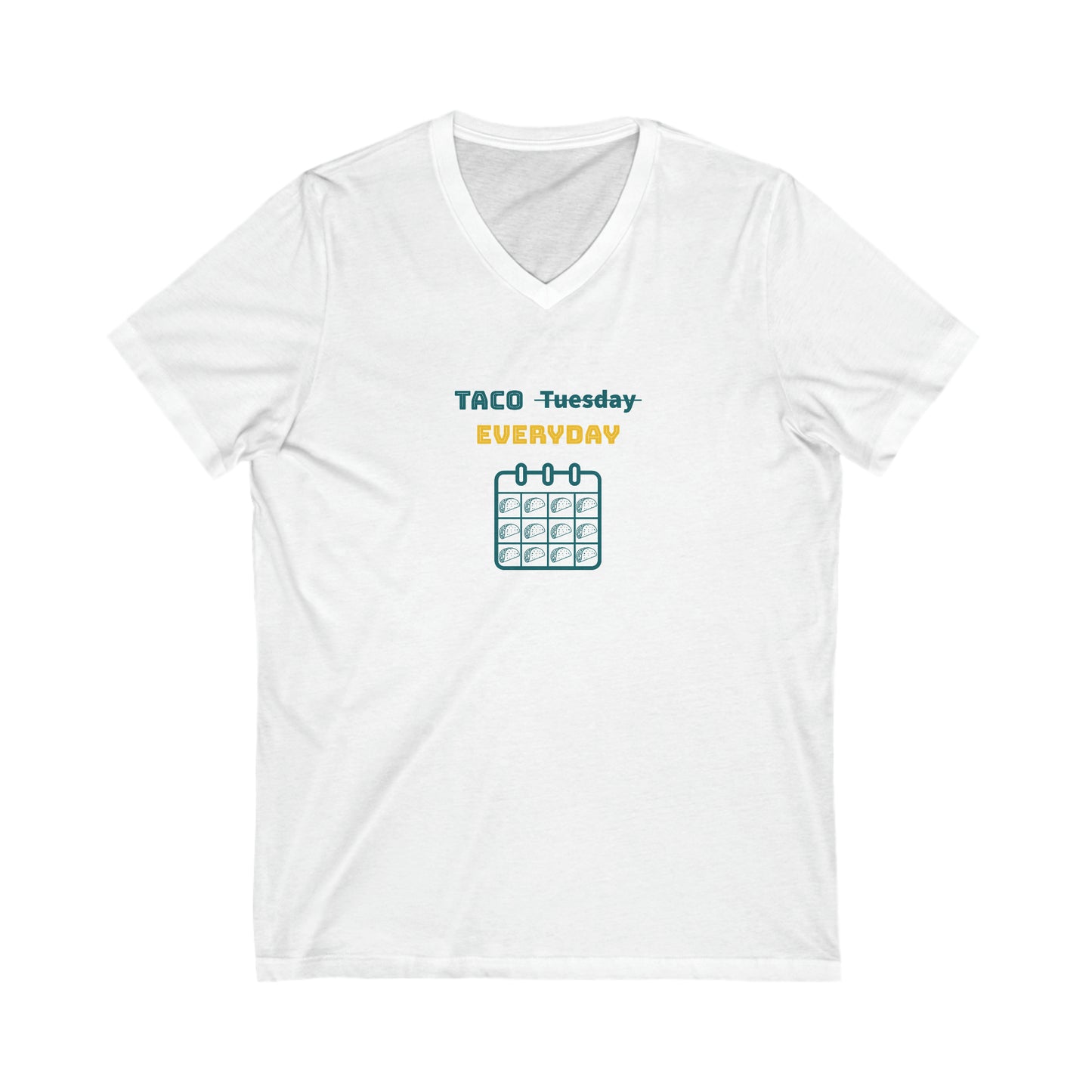 Taco Everyday V-Neck