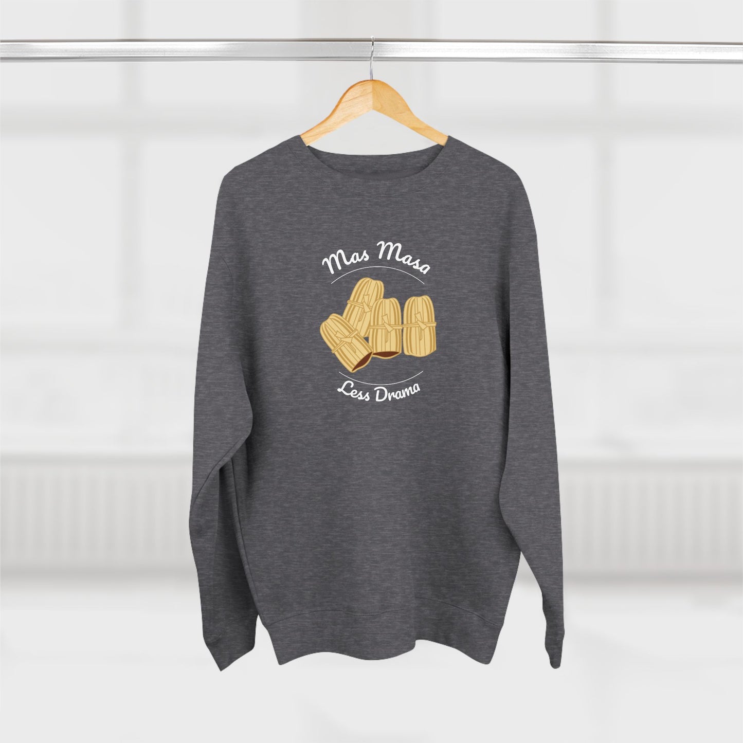 Mas Masa Less Drama Unisex Crewneck Sweatshirt