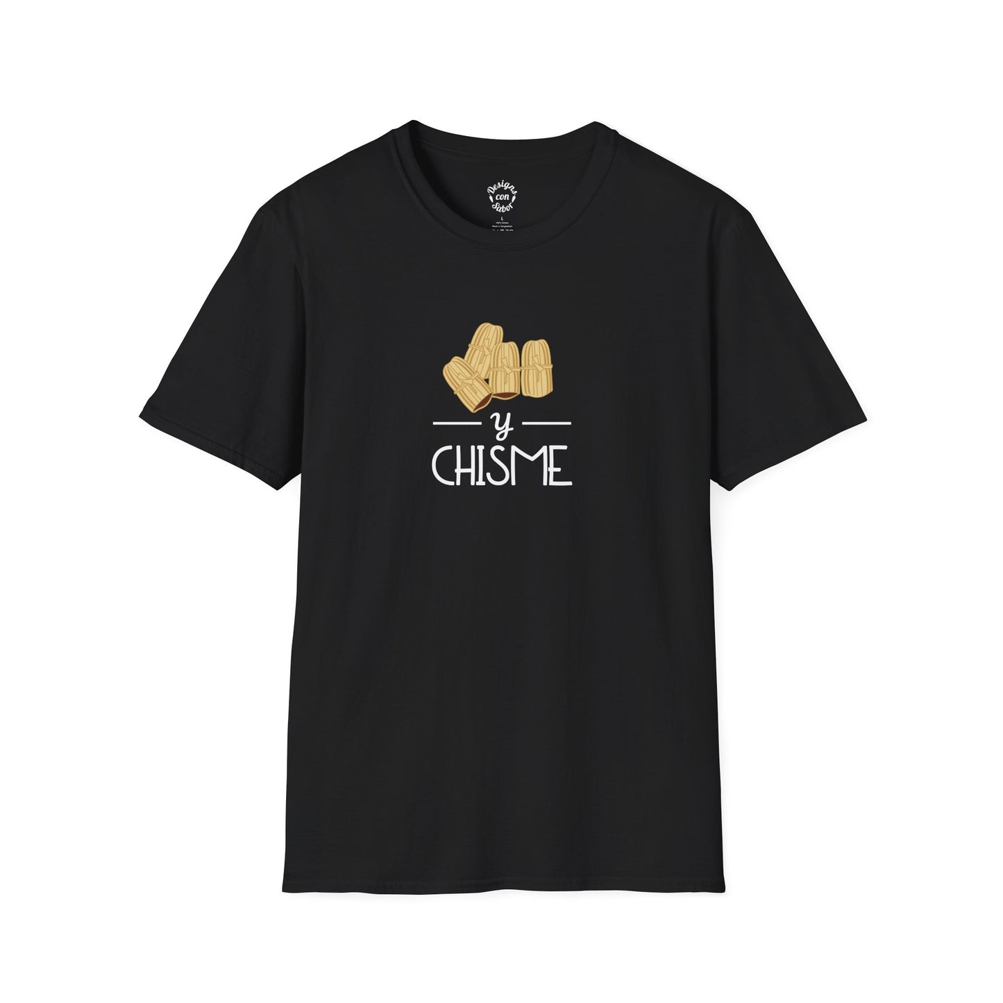 Tamales Y Chisme T shirt