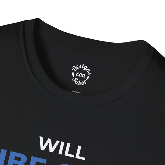 Will Vibe Code For Tacos T Shirt