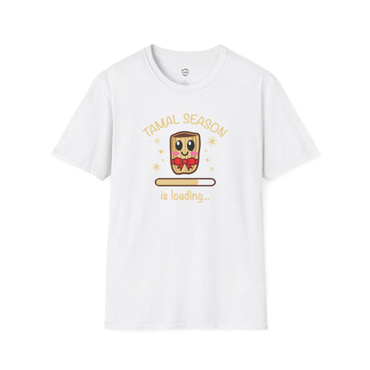 Tamal Season Is Loading T Shirt
