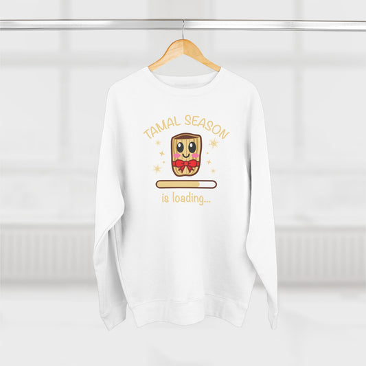 Tamal Season Is Loading Crewneck