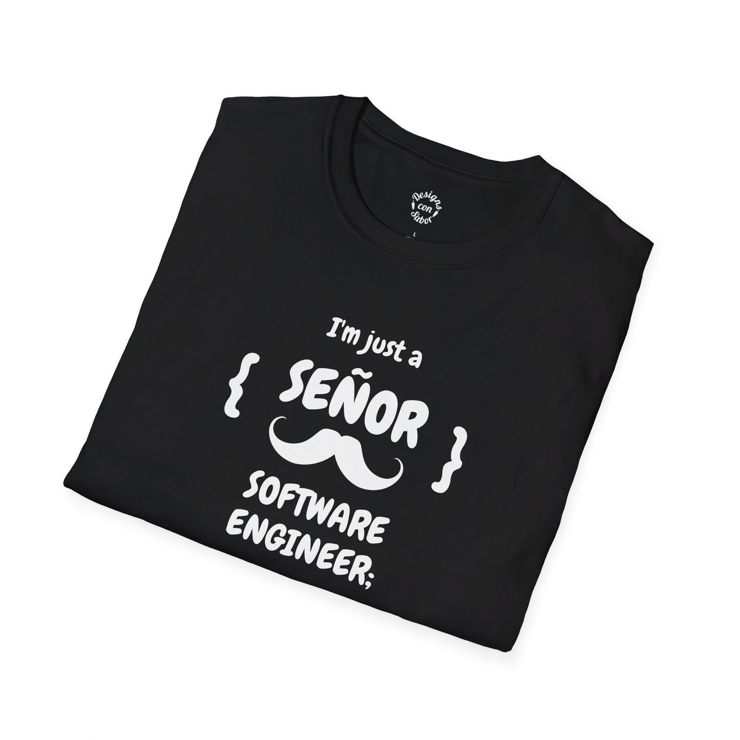 I'm Just A Senor Software Engineer